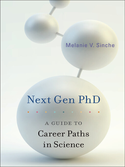 Title details for Next Gen PhD by Melanie V. Sinche - Available
